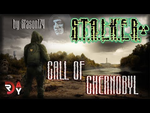 S.T.A.L.K.E.R. Call of Chernobyl by Stason174 - СТРИМ | ЛЕГЕНДА | ОДИНОЧКИ