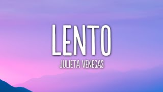 Julieta Venegas - Lento (Letra/Lyrics)