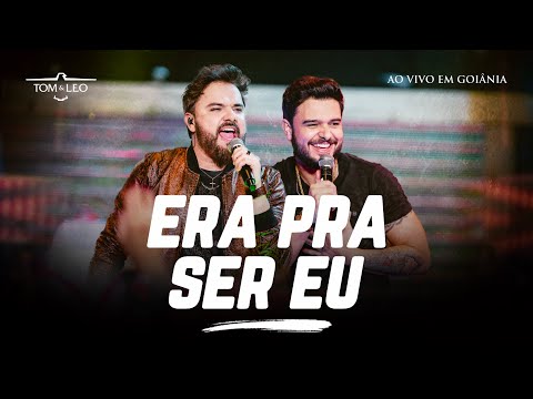 Tom e Leo - Era Pra Ser Eu (Clipe Oficial)