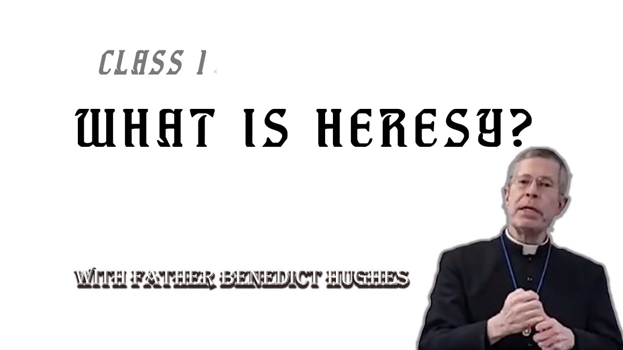 What is Heresy & the First Heresies