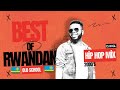 Best Of Rwandan Oldschool Hiphop Mix 2000 S TUFFGANG BULLDOG PFLA RIDERMAN JAYPOLLY MAHONIBONI