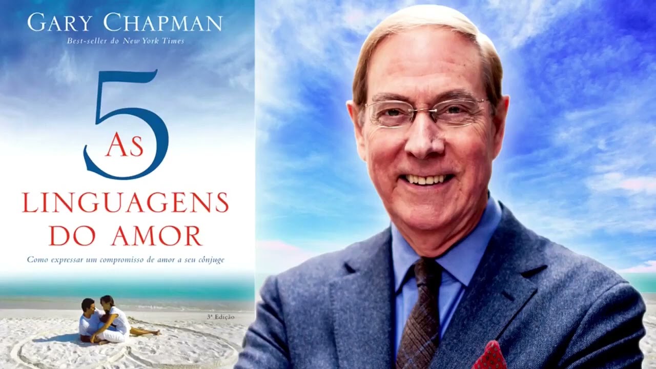 As 5 linguagens do amor - Gary Chapman Audiobook
