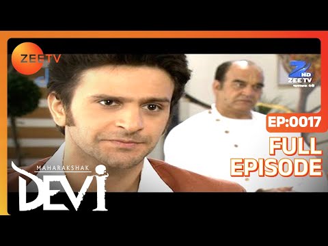 Maharakshak Devi - HIndi Serial - Full Episode - 17 - Umang Jain, Rohit Bakshi, Indraneil - Zee TV