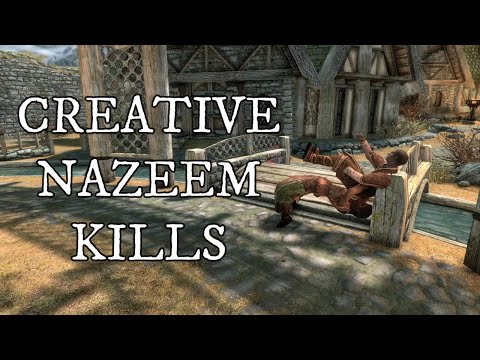 A Collection of My Most Creative Nazeem Kills