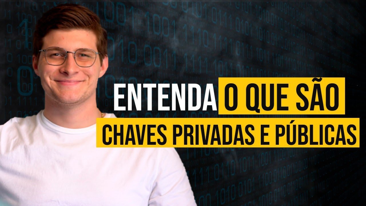 ENTENDA O QUE SÃO CHAVE PRIVADAS E PÚBLICAS DE FORMA SIMPLES | FELIPPE PERCIGO
