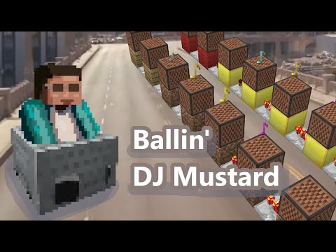 Ballin' - DJ Mustard (Minecraft)