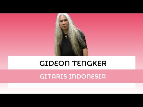 PROFIL DAN BIODATA GIDEON TENGKER