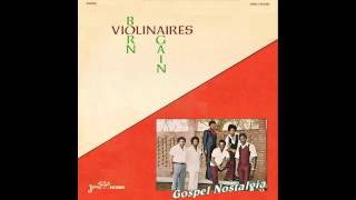 "Come To Jesus Right Now" (1981) Fantastic Violinaires