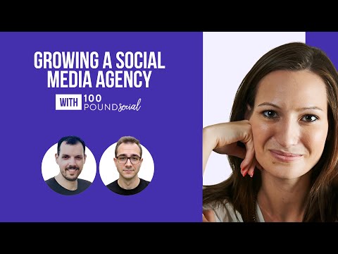 Growing a Social Media Agency w/ 100PoundSocial