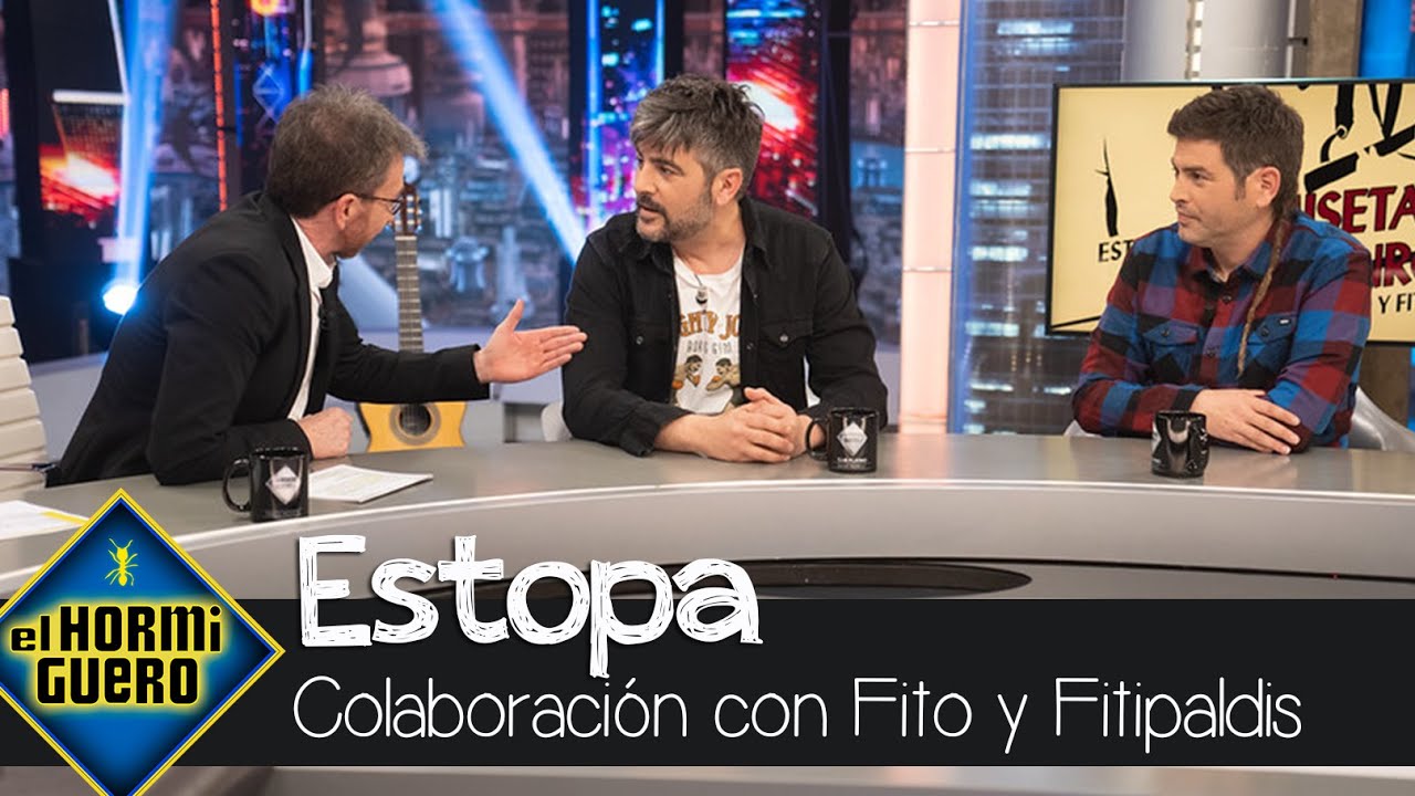 Watch Cómo surgió la colaboración entre Estopa y Fito: Es nuestro ídolo - El Hormiguero Now Cómo surgió la colaboración entre Estopa y Fito: Es nuestro ídolo - El Hormiguero