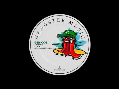 Carlos A - C.R.A.G (Toni Carrillo Remix)