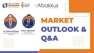 Webinar on Market Outlook & Q&A | Aman Chowhan | Vikas Agrawal | Abakkus