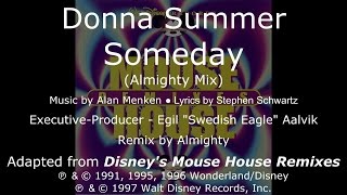 Donna Summer - Someday (Almighty Mix) LYRICS - HQ &quot;Disney&#39;s Mouse House Remixes&quot; 1997