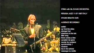 STING with GIL EVANS ORCHESTRA  - Perugia 11-07-1987 "Umbria Jazz" ITALY (AUDIENCE RECORDING)