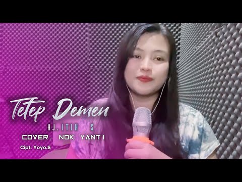 TETEP DEMEN (Hj Itih S) | Cover Nok Yanti