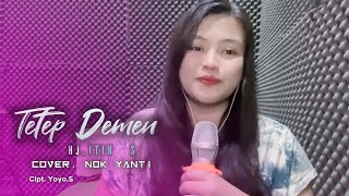 Download lagu TETEP DEMEN (Hj Itih S) | Cover Nok Yanti mp3