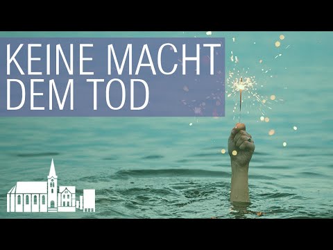 27.09.2020 - KEINE MACHT DEM TOD // Kirche Oberrahmede (Predigt: Thorsten Brinkmeier)