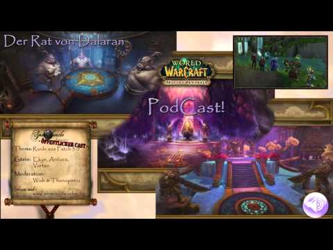 Podcast - Der Rat von Dalaran - Folge 9 (13.04.2013 / Öffentlicher Cast - Raids aus Patch 5.0)