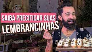 PRECIFICAÇÃO DE LEMBRANCINHAS COM DICAS INFALÍVEIS PARA NÃO PERDER DINHEIRO