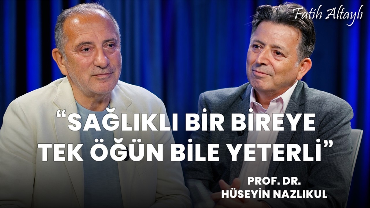 "Bedeninizin kiracısı değilsiniz!" / Prof. Dr. Hüseyin Nazlıkul & Fatih Altaylı
