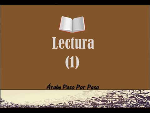 Lectura Árabe (1) [Árabe y Español]