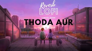 Download lagu Chale Aao Pass Mere Thoda Aur Thoda aur... Lofi Reverb And Lyrical Video mp3 Download lagu Chale Aao Pass Mere Thoda Aur Thoda aur... Lofi Reverb And Lyrical Video mp3