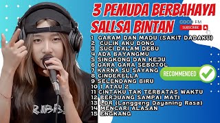 Download lagu 🔴BEST ALBUM SALSA BINTAN FT 3PEMUDA BERBAHAYA I SKA REGGAE COVER 2025 | GARAM DAN MADU SAKIT DADAKU mp3 Download lagu 🔴BEST ALBUM SALSA BINTAN FT 3PEMUDA BERBAHAYA I SKA REGGAE COVER 2025 | GARAM DAN MADU SAKIT DADAKU mp3