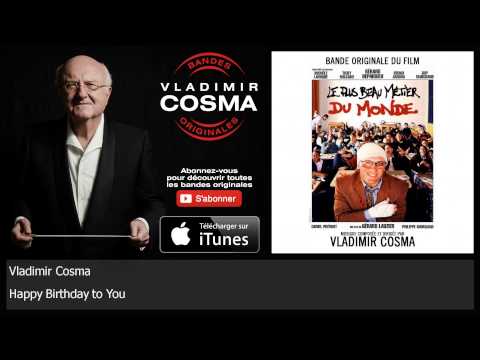 Vladimir Cosma - Happy Birthday to You - feat. London Symphony Orchestra
