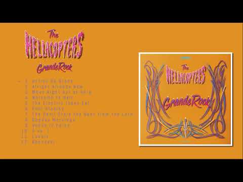 The Hellacopters - Grande Rock Revisited (Official Full Album Stream)