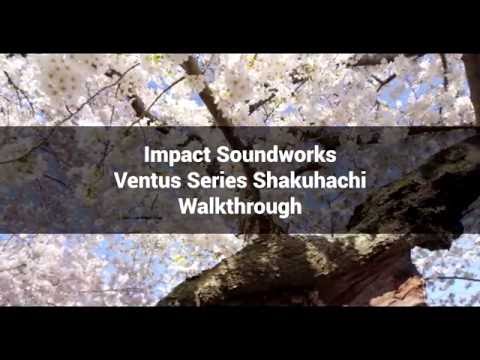 Ventus Series Shakuhachi - Library Walkthrough and Overview