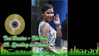 Toni Braxton - 09 Speaking in Tongues
