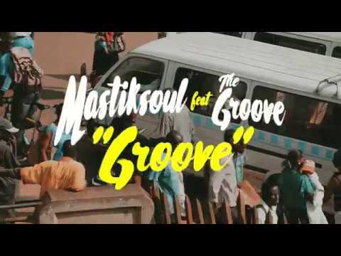 Mastiksoul "Groove" Feat The Groove (Official Video)