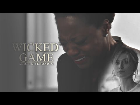 Wicked Game | Alice & Veronica