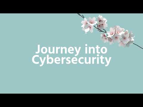 Journey Into Cybersecurity