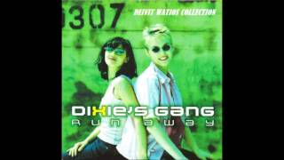 Dixie's Gang - Run Away (Extended Radio Edit) (2000)