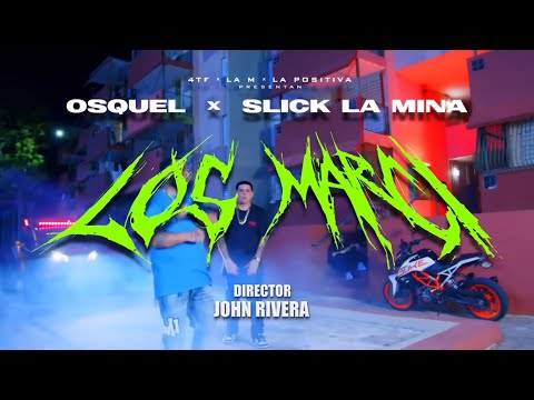 @osquel_ ​⁠ “El Veneno” X @slicklamina - Los Marci 👽 (Official Video)