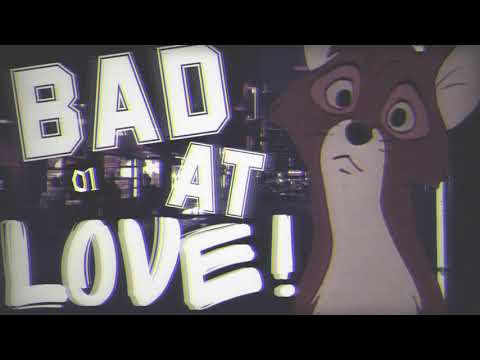 {W🌿M} "Bad At Love" [CLOSED Animash MEP]