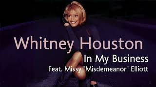 'In My Business' Alternate Version (Dolby Surround Edit) Whitney Houston