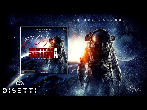 EL CALY - SISTEMA 🎡💕 (Audio)