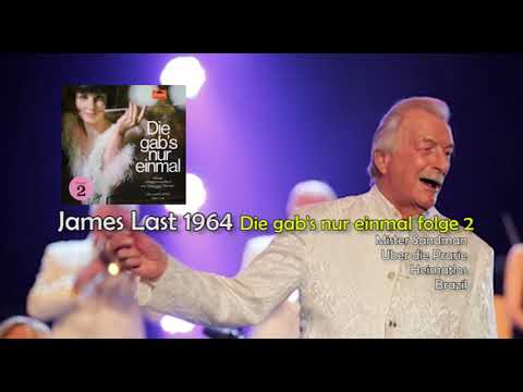 James Last 1964 (album DIE GAB'S NUR EINMAL FOLGE 2) Traccia 04