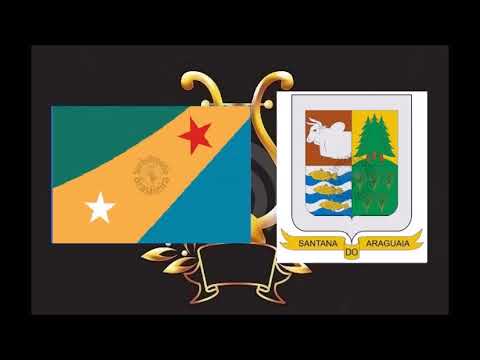 Hino Oficial da Cidade de Santana do Araguaia PA