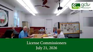 License Commissioners July 21, 2026