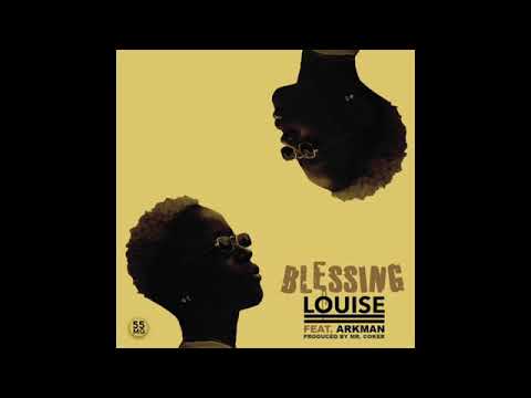 Louise - Blessing feat. Arkman (Official Audio)