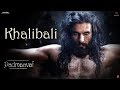 Padmaavat Khalibali Video Song Deepika Padukone Shahid Kapoor Ranveer Singh