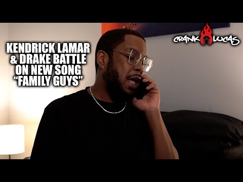 Kendrick Lamar Battles Drake on new song "Family Guys"