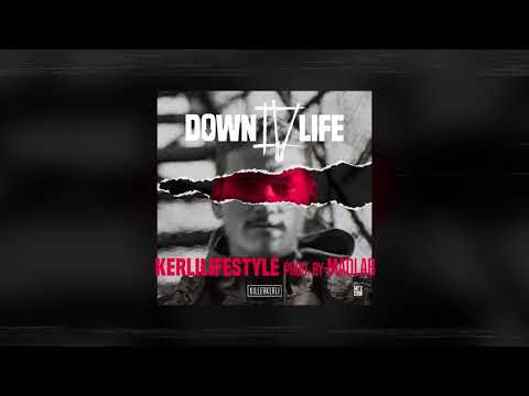 KERLILIFESTYLE - KillerKerli (Prod. by MADLAB) | DOWN 4 LIFE