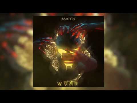 Taze Yuz - WOAH