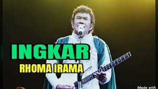 Download lagu Ingkar - RHOMA IRAMA ( lagu dangdut jadul ) mp3 Download lagu Ingkar - RHOMA IRAMA ( lagu dangdut jadul ) mp3