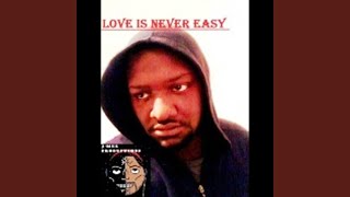 Love Is Never Easy