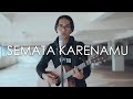 Semata Karenamu Mario G Klau Acoustic Cover By Tereza